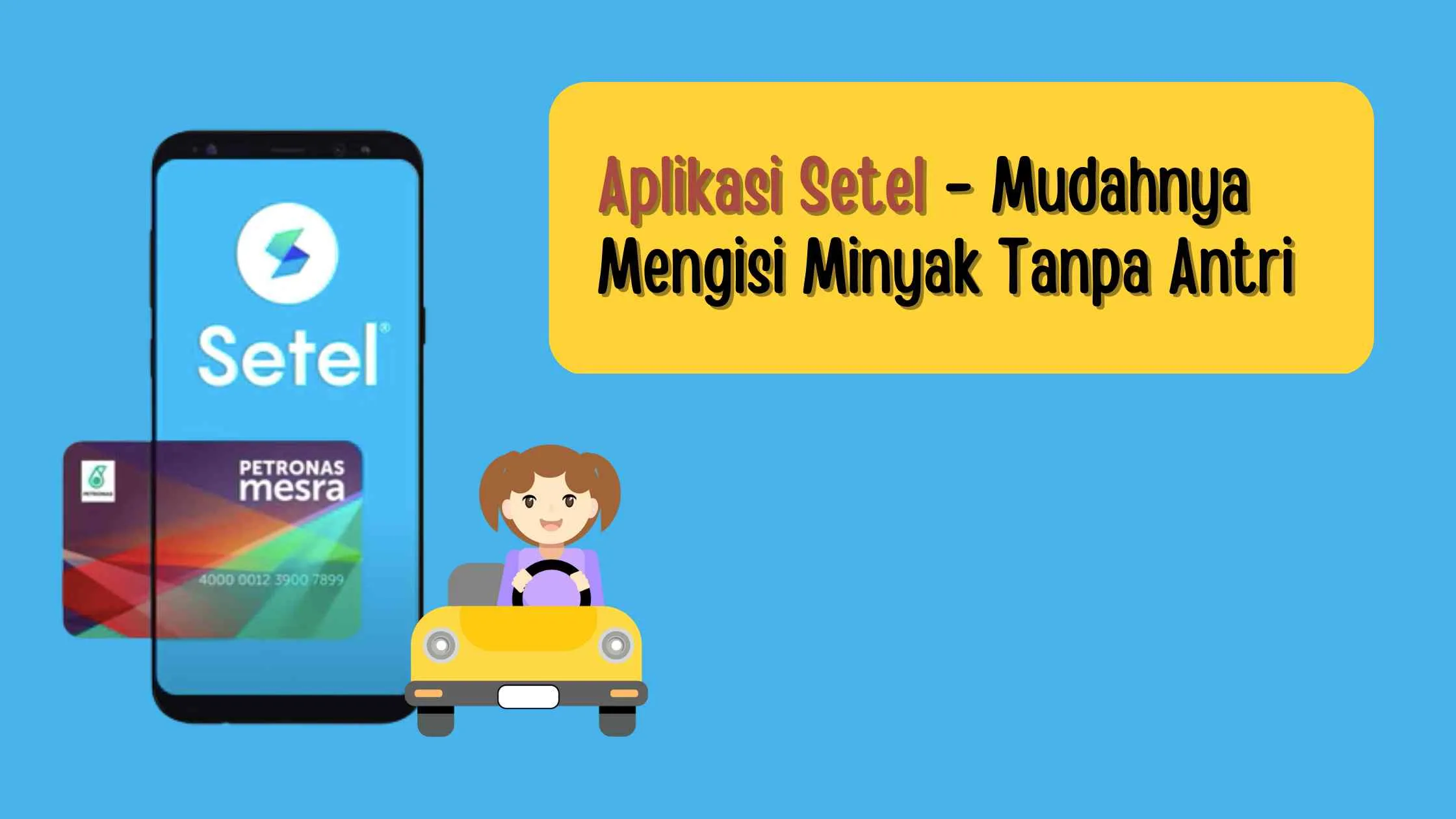 Aplikasi Setel - Mudahnya Mengisi Minyak Tanpa Antri