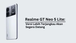 Realme GT Neo 5 Lite