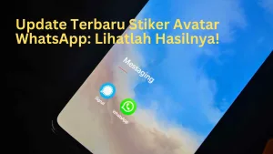 Update Terbaru Stiker Avatar WhatsApp: Lihatlah Hasilnya!