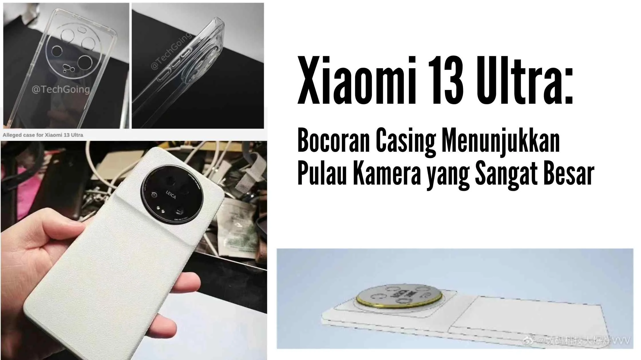 Xiaomi 13 Ultra Bocoran Casing Menunjukkan Pulau Kamera yang Sangat Besar