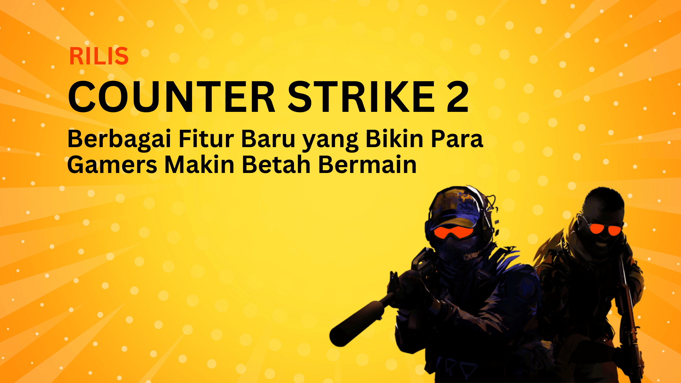 Berbagai Fitur Baru yang Bikin Para Gamers Makin Betah Bermain