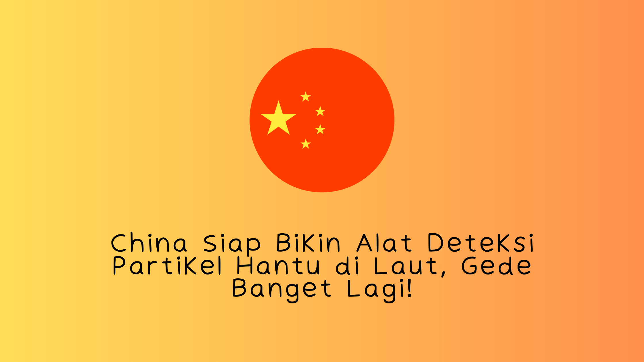 China Siap Bikin Alat Deteksi Partikel Hantu di Laut, Gede Banget Lagi!