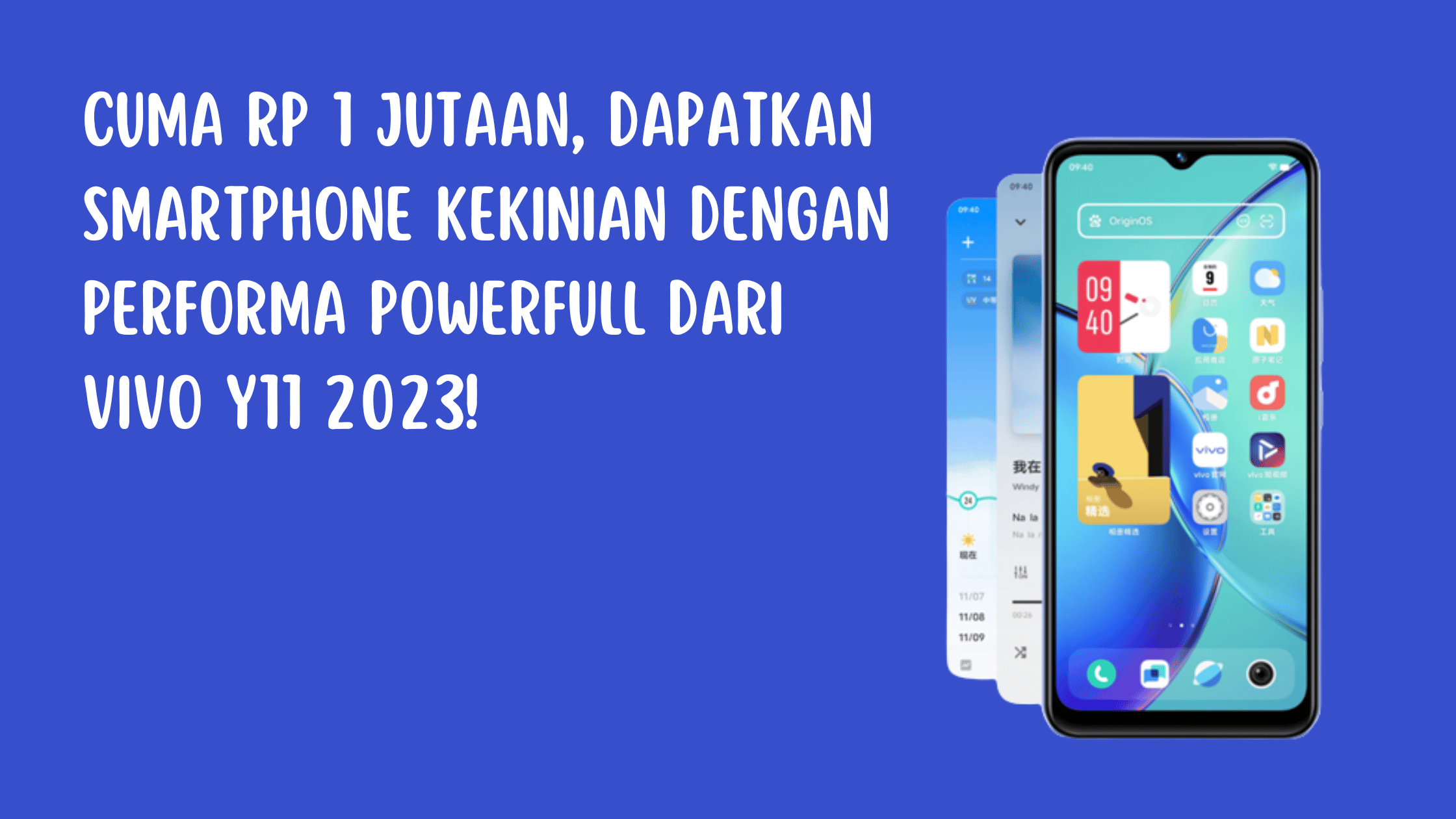 Cuma Rp 1 Jutaan, Dapatkan Smartphone Kekinian dengan Performa Powerfull dari Vivo Y11 2023!