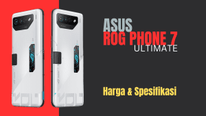 HARGA DAN PEIFIKASI ROG PHONE 7 ULTIMATE