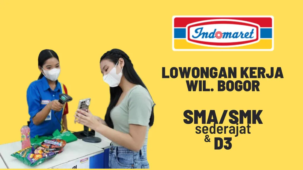 Info Lowongan Kerja Indomaret Bogor Lulusan SMA/SMK Sederajat dan D3