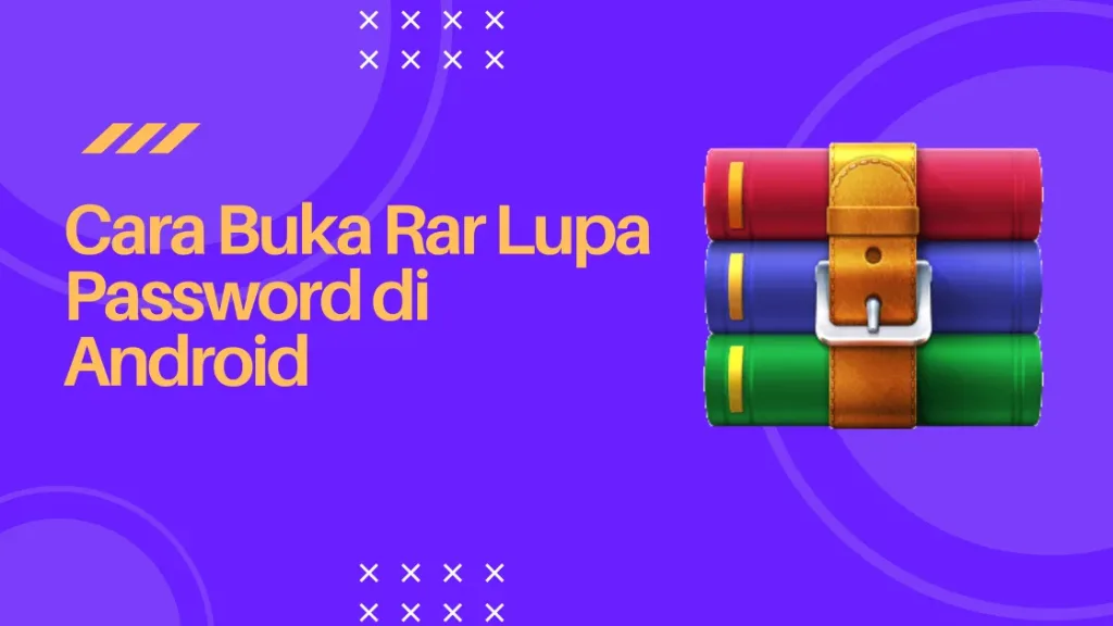 Cara Buka Rar Lupa Password di Android