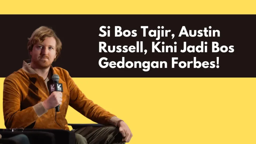 Si Bos Tajir, Austin Russell, Kini Jadi Bos Gedongan Forbes!