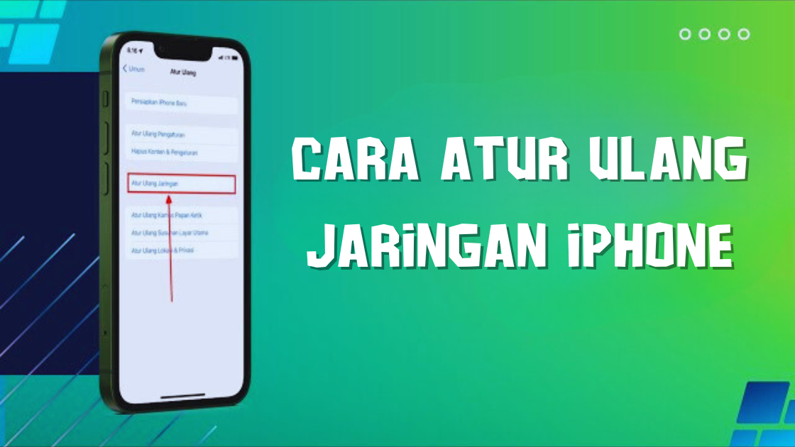 Cara Atur Ulang Jaringan iPhone