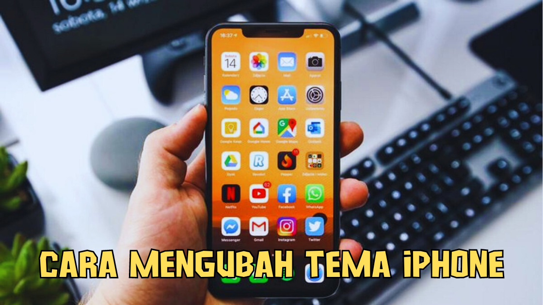 Cara Mengubah Tema iPhone