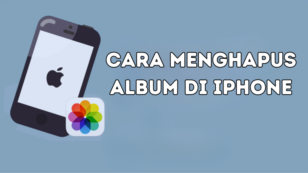 Cara Menghapus Album di iPhone