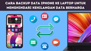 Cara Backup Data iPhone ke Laptop