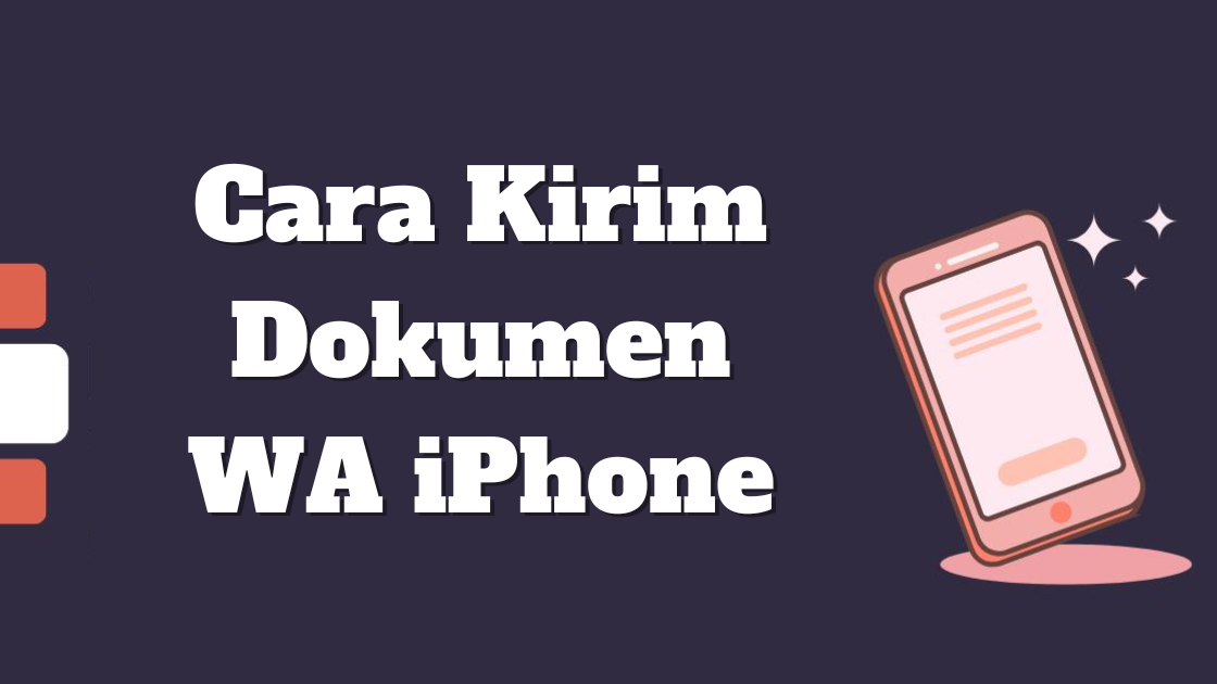 Cara Kirim Dokumen WA iPhone