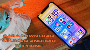 Cara Download Aplikasi Android di iPhone