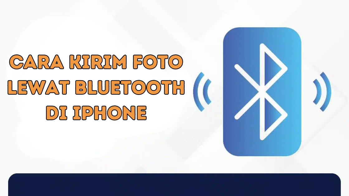 Kirim Foto Lewat Bluetooth di iPhone