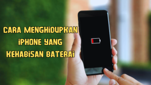 Cara Menghidupkan iPhone yang Kehabisan Baterai