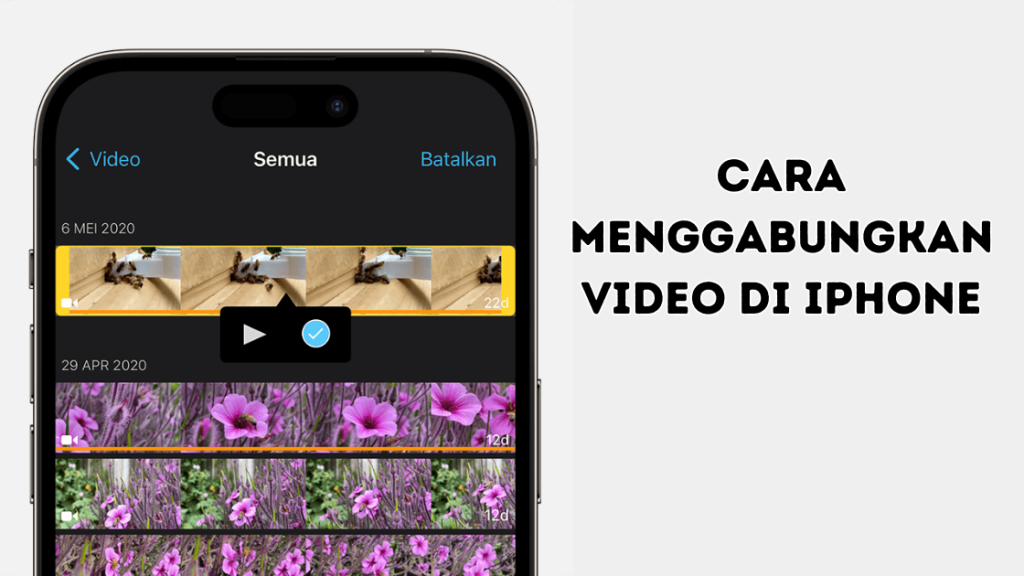 Cara Menggabungkan Video di iPhone