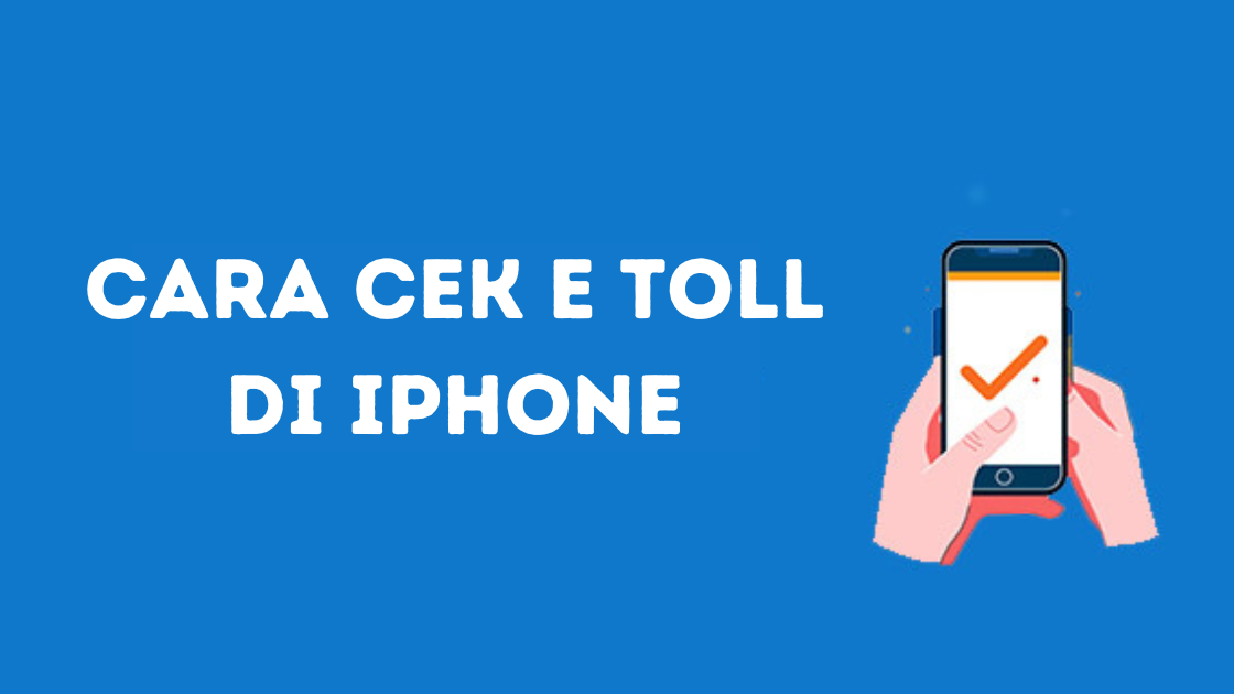 Cara Cek E Toll di iPhone