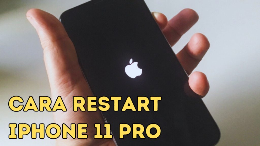 Cara Restart iPhone 11 Pro