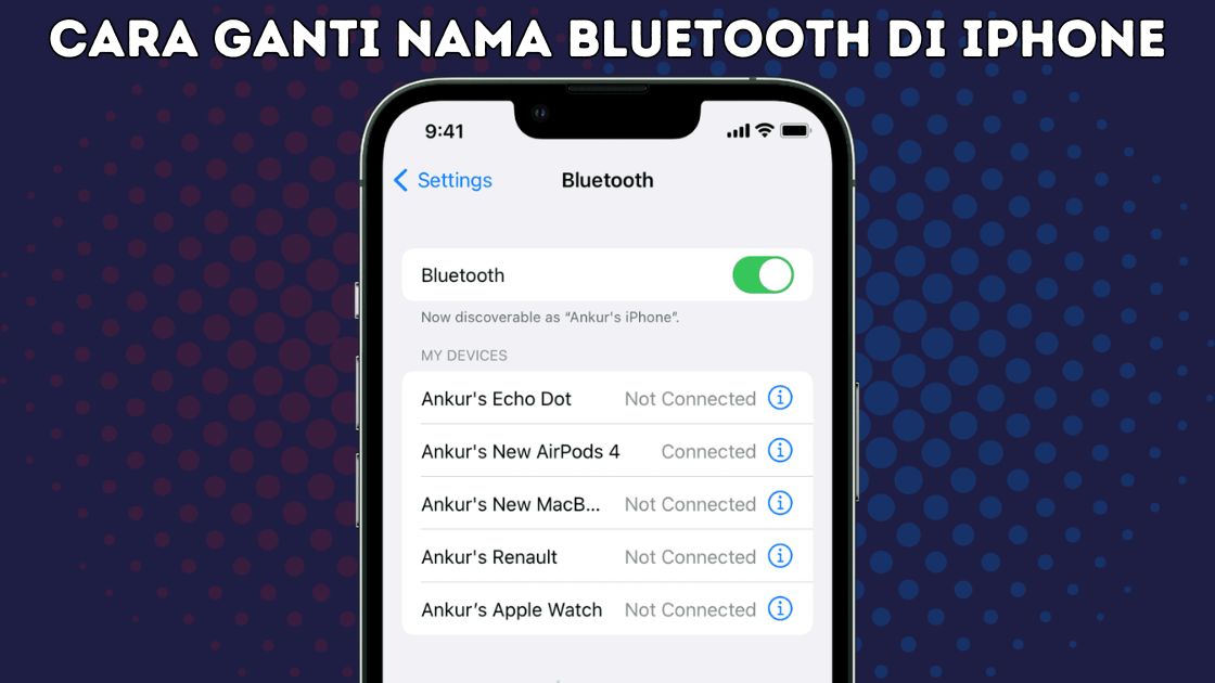 Cara Ganti Nama Bluetooth di iPhone