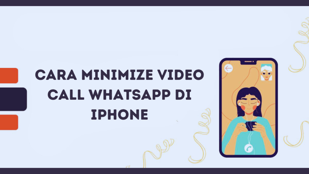 Cara Minimize Video Call WhatsApp