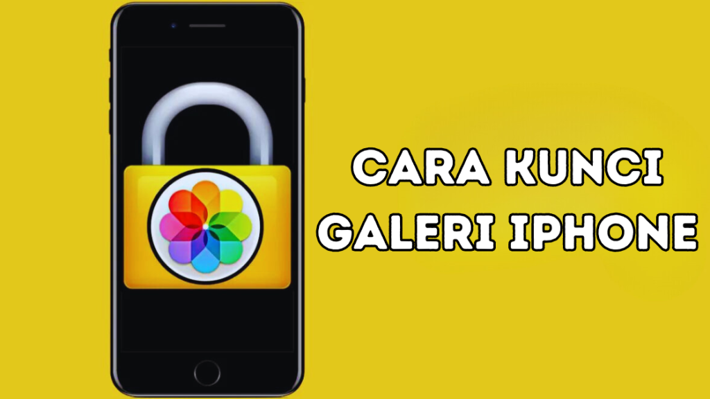 Cara Kunci Galeri iPhone