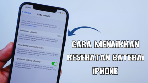 Cara Menaikkan Kesehatan Baterai iPhone