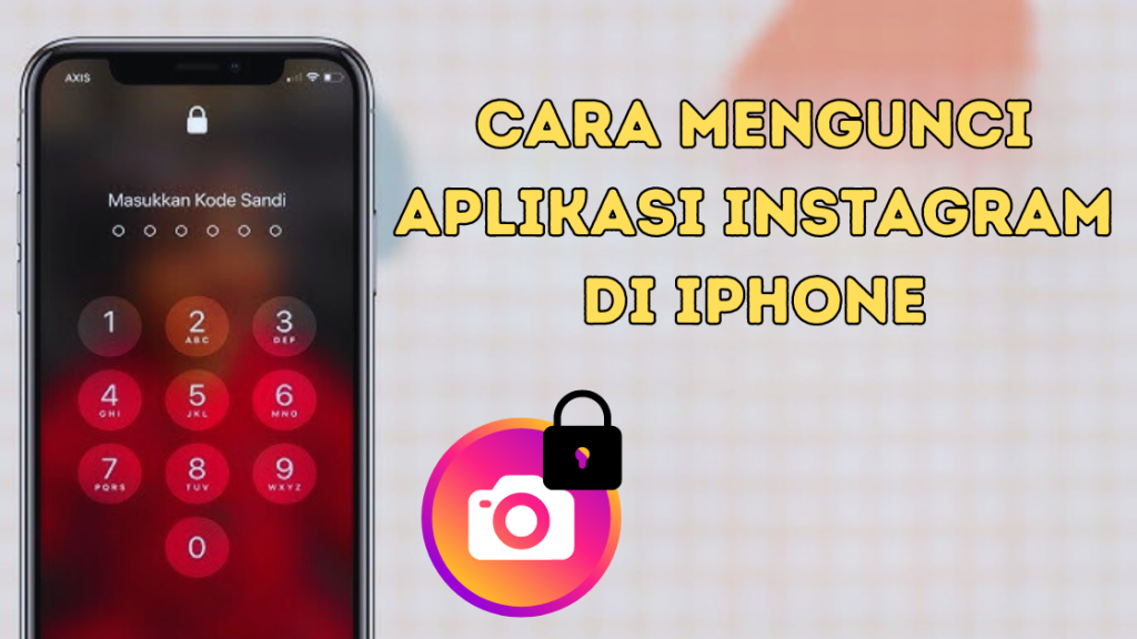 Cara Mengunci Aplikasi Instagram di iPhone