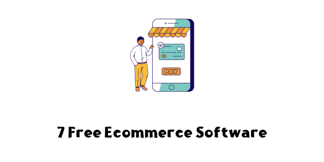 7 Free Ecommerce Software