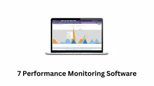 7 Performance Monitoring Software