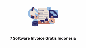 7 Software Invoice Gratis Indonesia