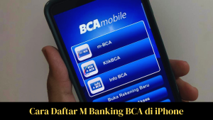 Cara Daftar M Banking BCA di iPhone