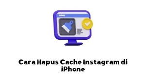 Cara Hapus Cache Instagram di iPhone