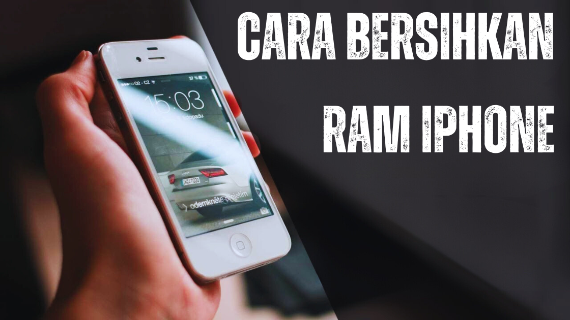 Cara Bersihkan RAM iPhone