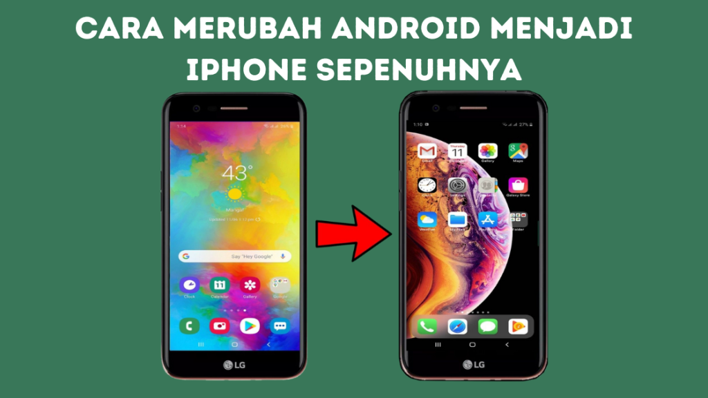 Cara Merubah Android Menjadi iPhone