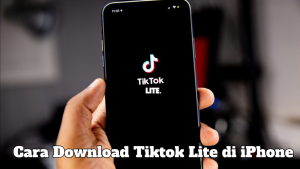 Cara Download Tiktok Lite di iPhone