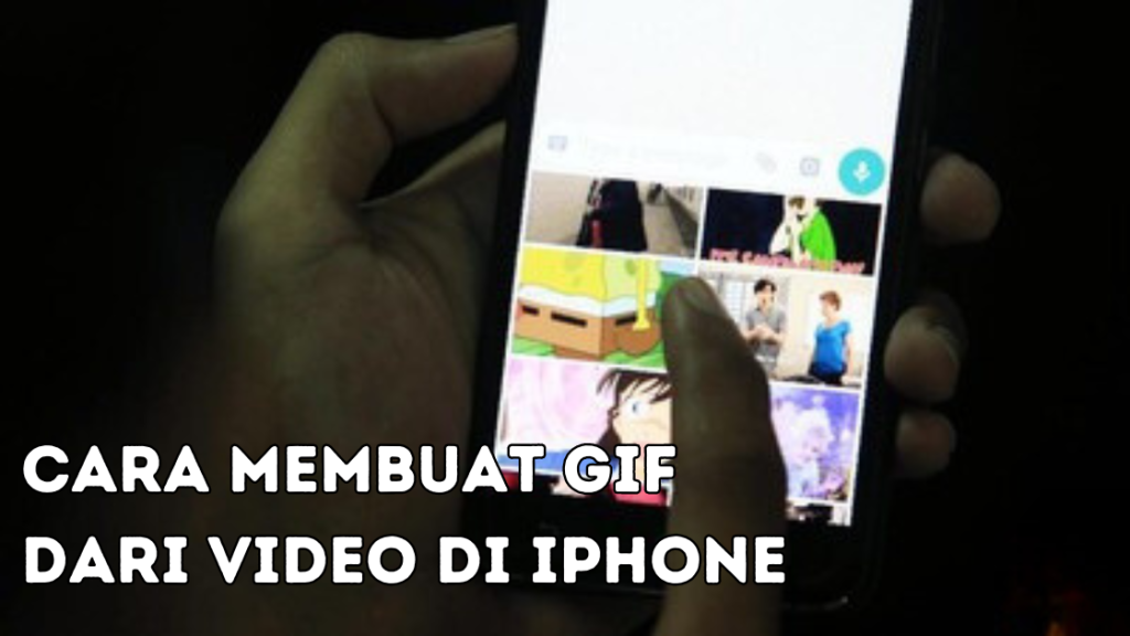 Cara Membuat Gif dari Video