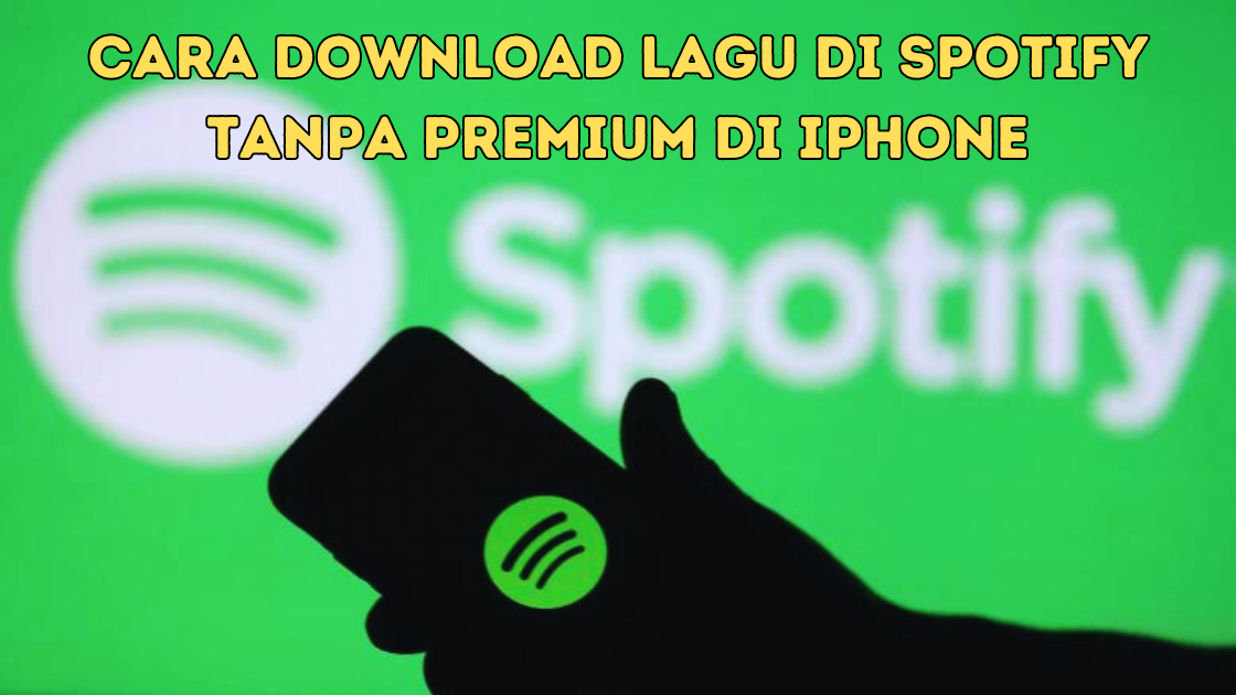 Cara Download Lagu di Spotify