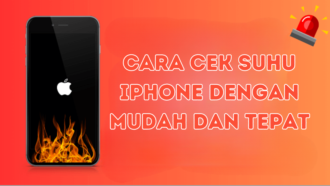 Cara Cek Suhu iPhone