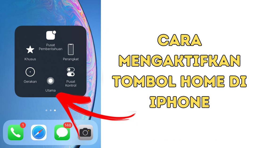 Cara Mengaktifkan Tombol Home di iPhone