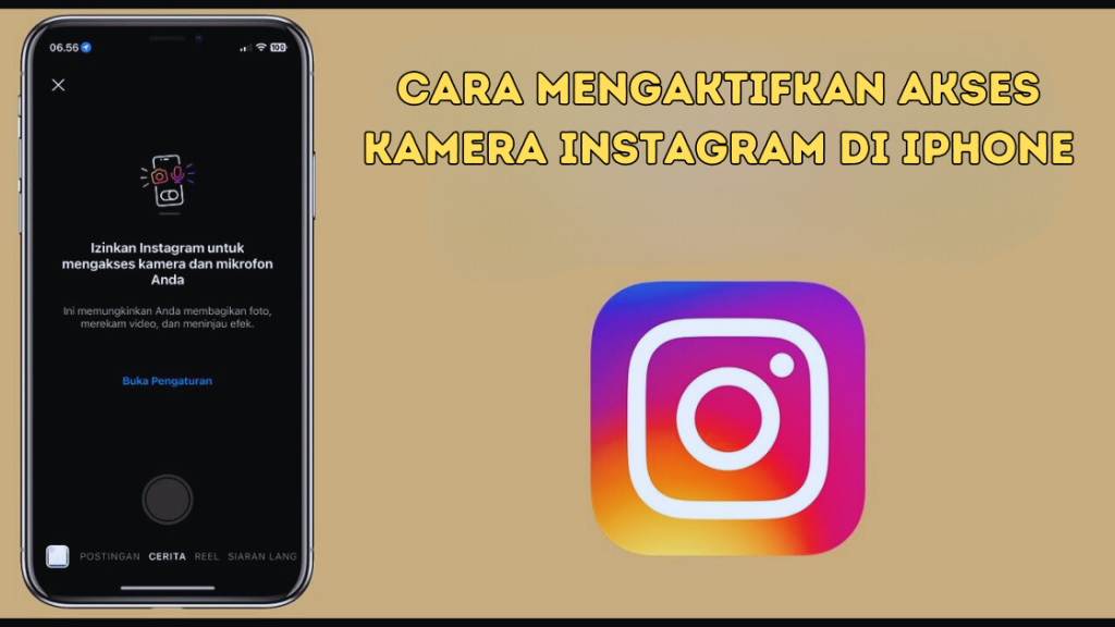 Cara Mengaktifkan Akses Kamera Instagram