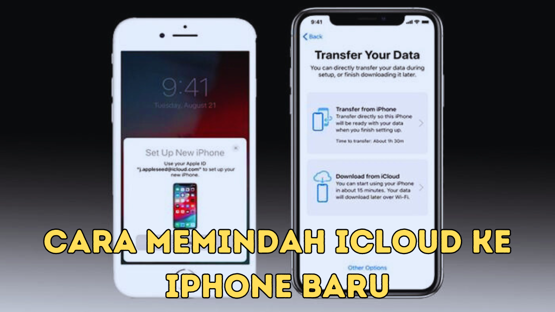 Cara Memindah iCloud ke iPhone Baru