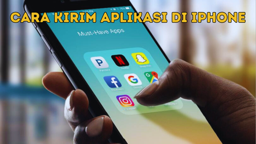 Cara Kirim Aplikasi di iPhone