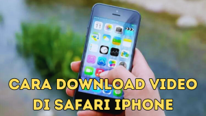 Cara Download Video di Safari iPhone