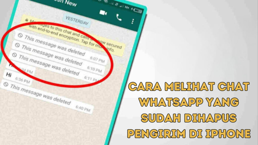 Melihat Chat WhatsApp yang Sudah Dihapus