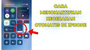 Cara Menonaktifkan Kecerahan Otomatis di iPhone