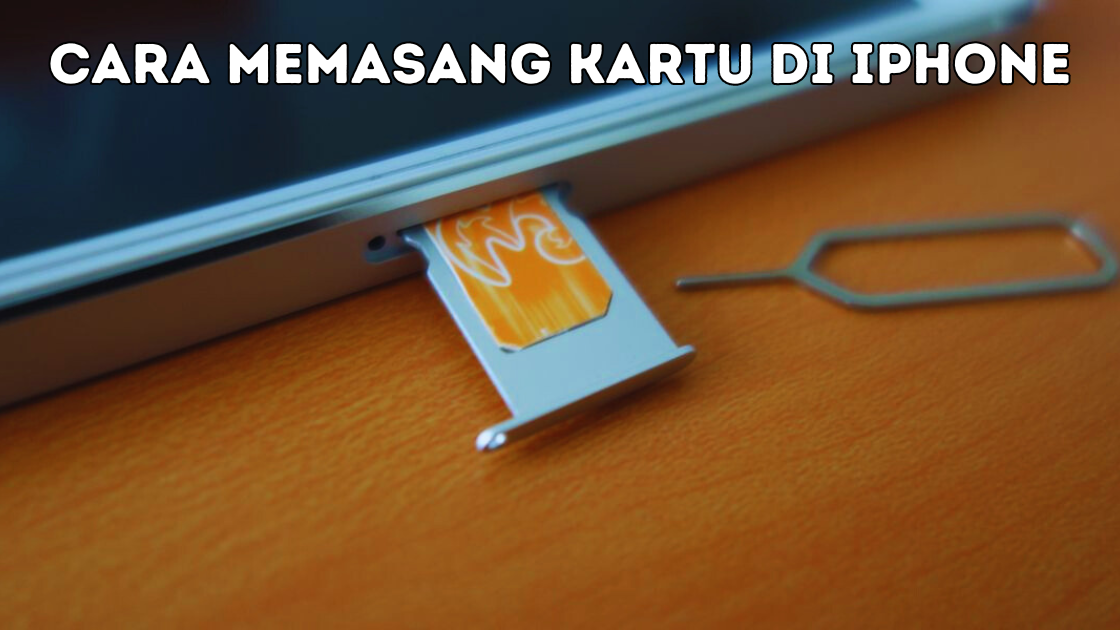 Cara Memasang Kartu di iPhone