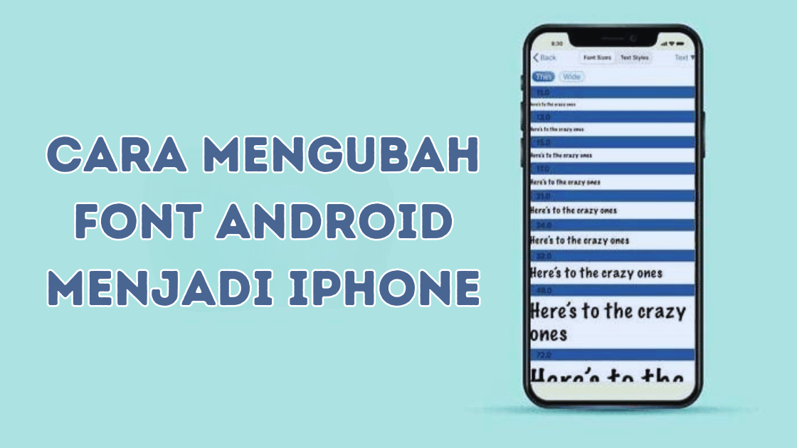 Cara Mengubah Font Android Menjadi iPhone