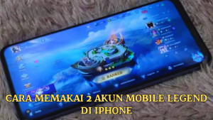 Cara Memakai 2 Akun Mobile Legend