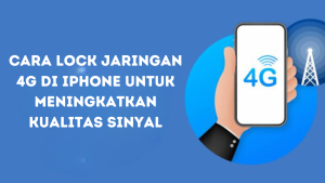 Cara Lock Jaringan 4G di iPhone