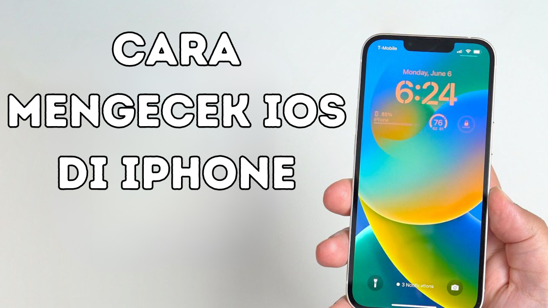 Cara Mengecek IOS di iPhone